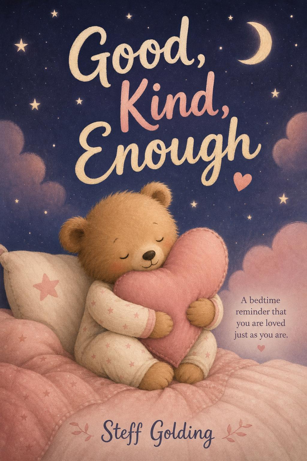 Good, Kind, Enough